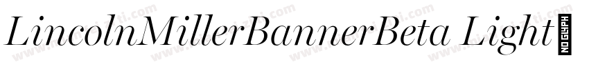 LincolnMillerBannerBeta Light字体转换